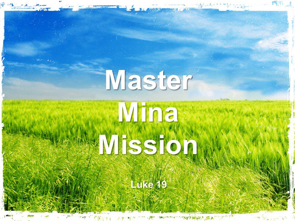 Master Mina Mission