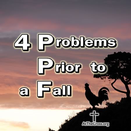 4 Problems Prior to a Fall / Peter denies Jesus