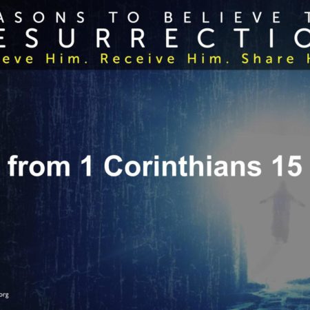 Reasons to Believe The Resurrection