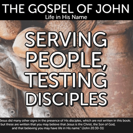 Serving People Testing Disciples