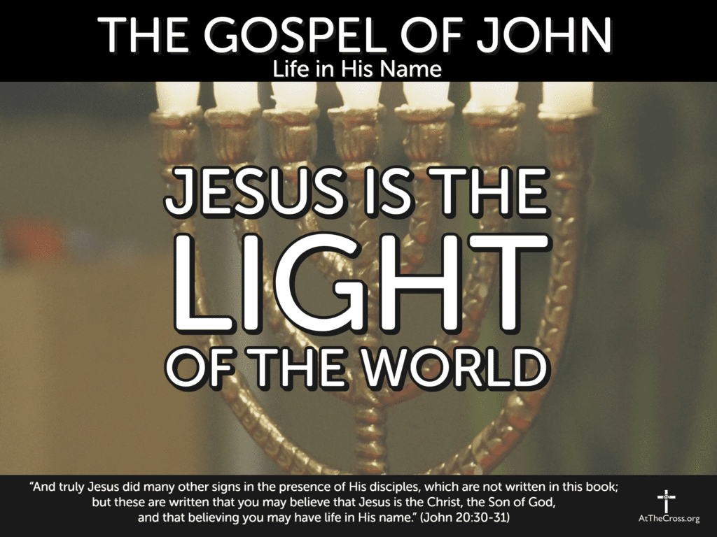 Jesus is the Light of the World