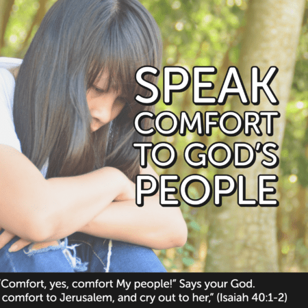Speak Comfort to God’s People