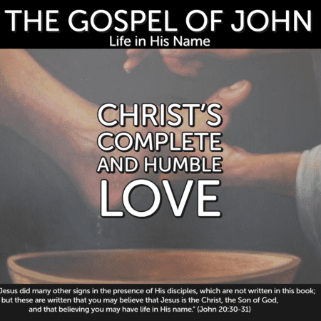 Christ's Complete and Humble Love