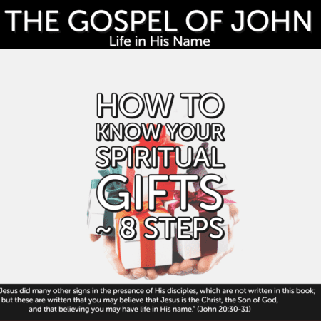 How To Know Your Spiritual Gifts - 8 Steps