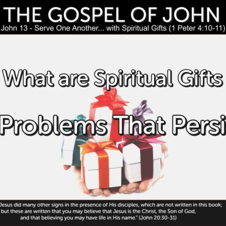 What are Spiritual Gifts - 3 Problems That Persist