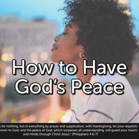 How to Have God's Peace
