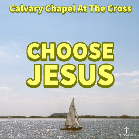 Choose Jesus