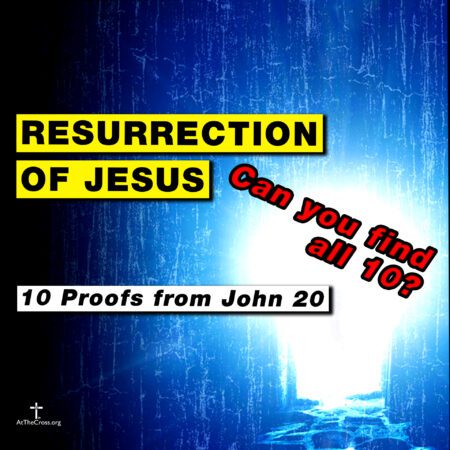 Resurrection of Jesus 10 Proofs