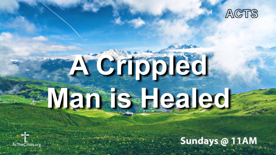 A Crippled Man is Healed