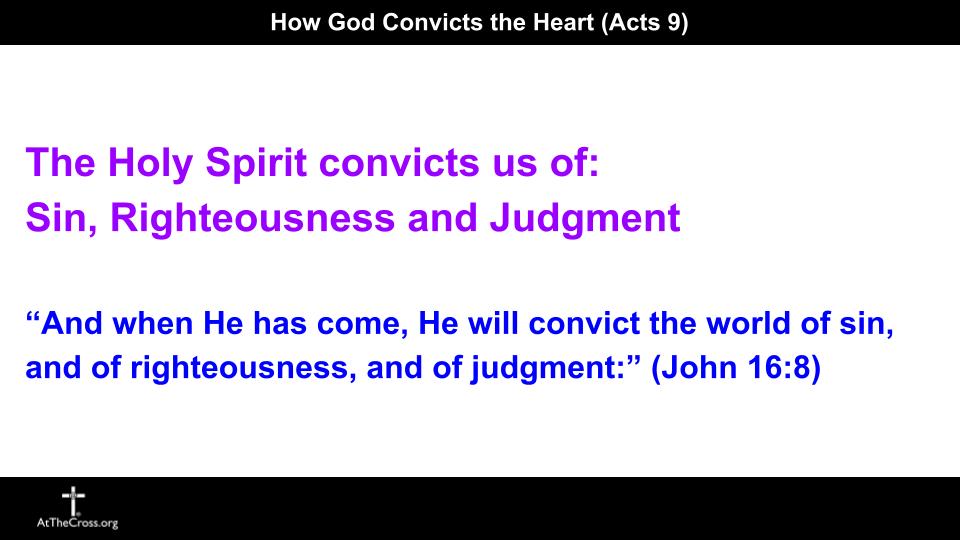 How God Convicts the Heart - part 1