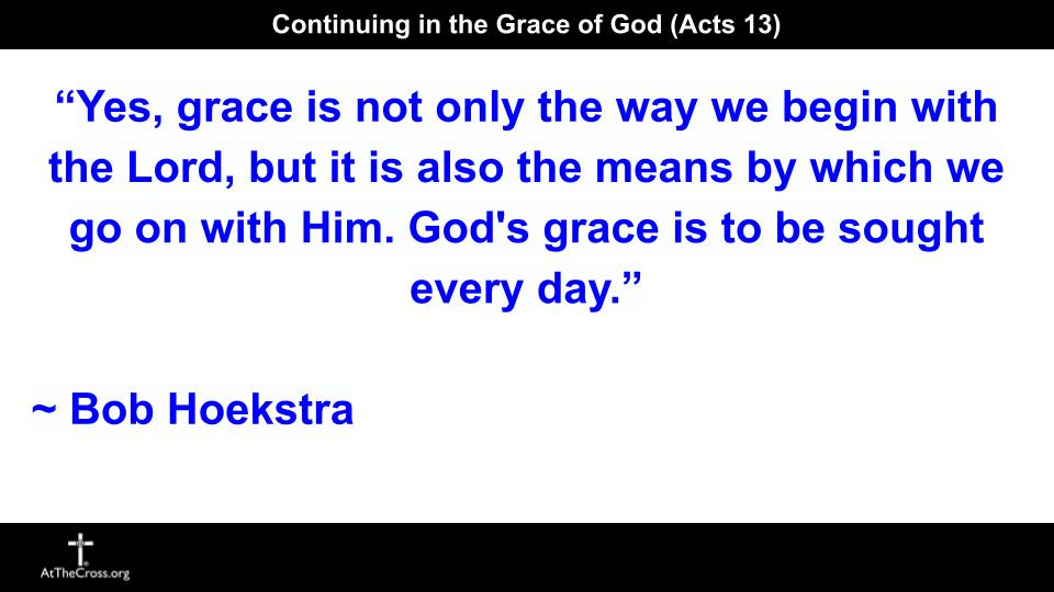 Continuing in the Grace of God part 1
