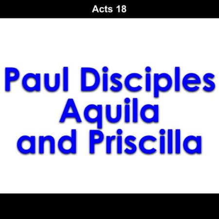 Paul Disciples Aquila and Priscilla