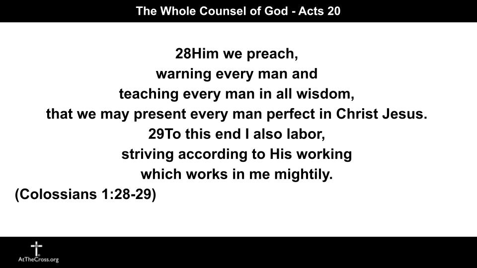The Whole Counsel of God - part 1