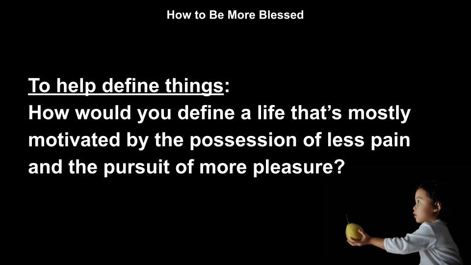 How To Be More Blessed