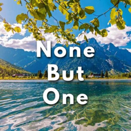 None But One