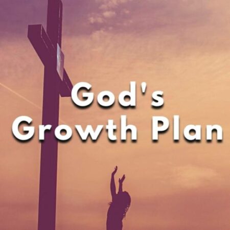 God's Growth Plan