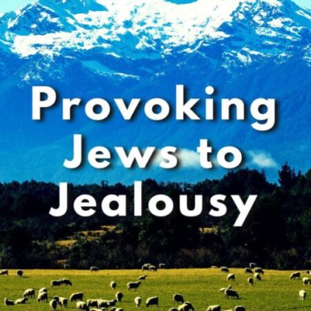 Provoking Jews to Jealousy
