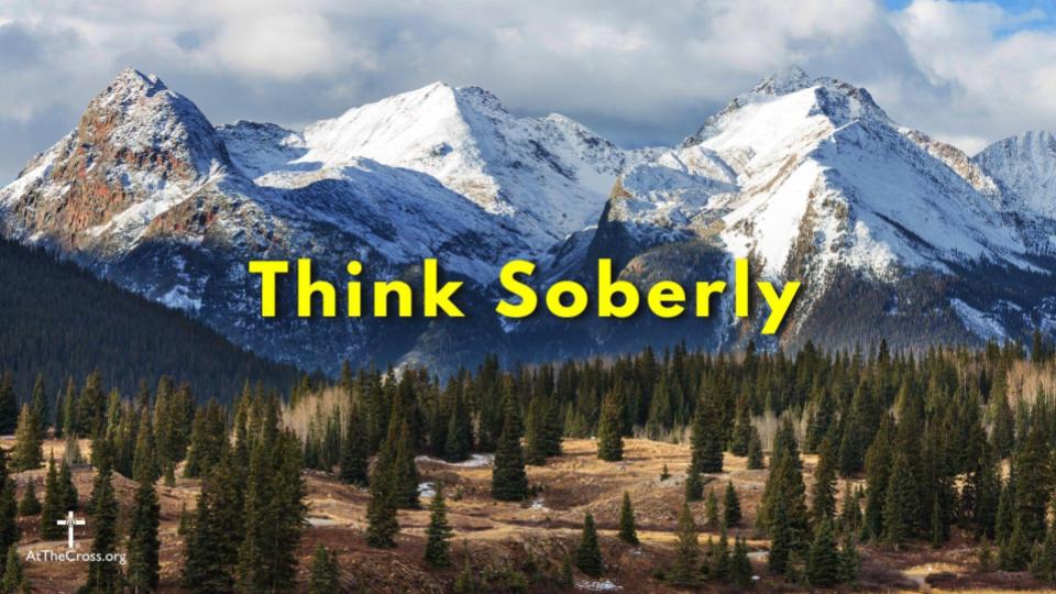 Think Soberly