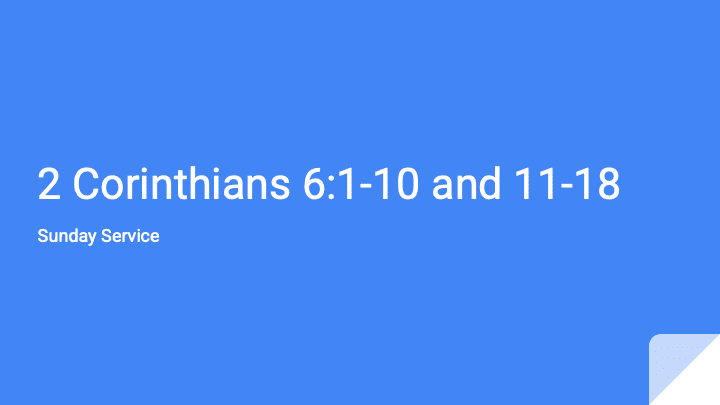 2 Corinthians 6 - pt2
