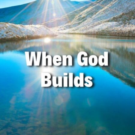 When God Builds