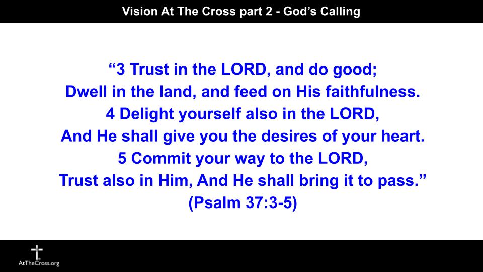 Vision At The Cross part 2 - God's Calling