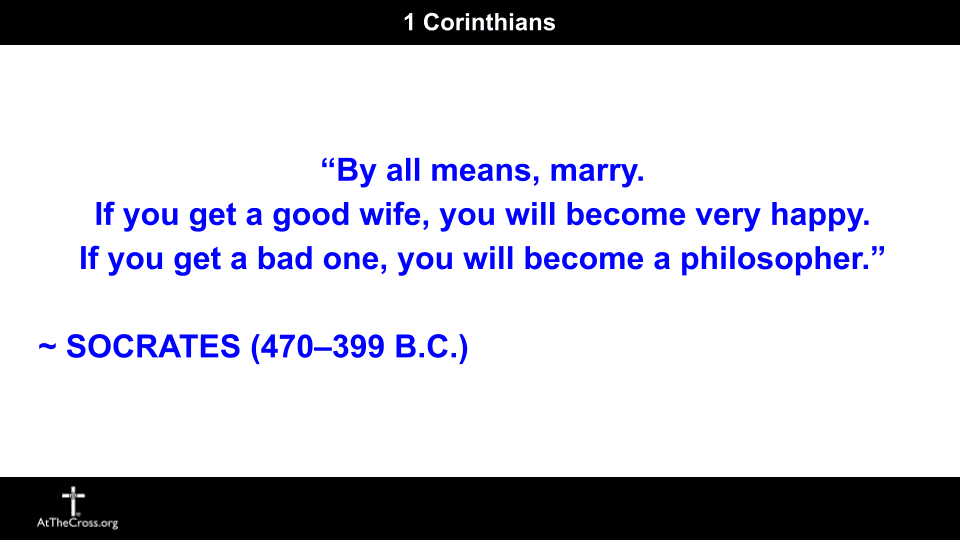 20240505 1 Corinthians 7 7 9 Marriage Advice part 2 (1)