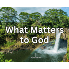 What Matters to God 450x450
