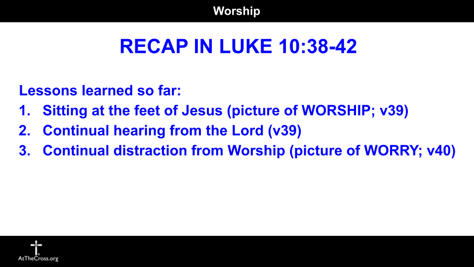 20240901 Luke 10 38 42 Worship part 4 (2)