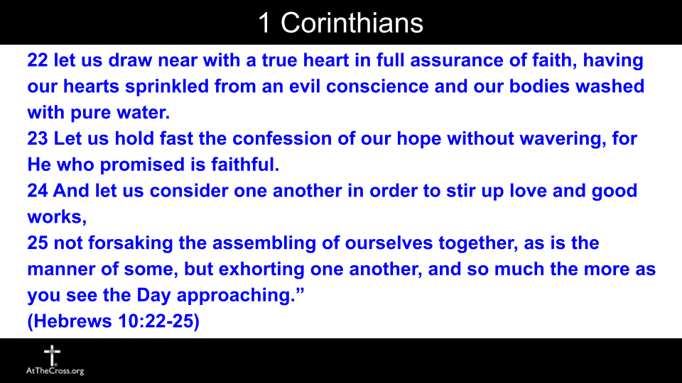 1 Corinthians 11 - Come Together