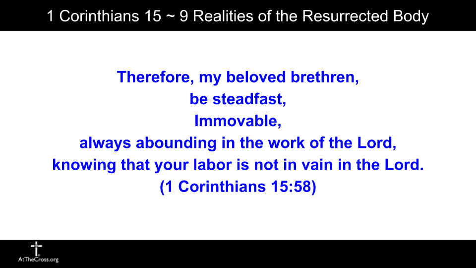 9 Realities of the Resurrected Body