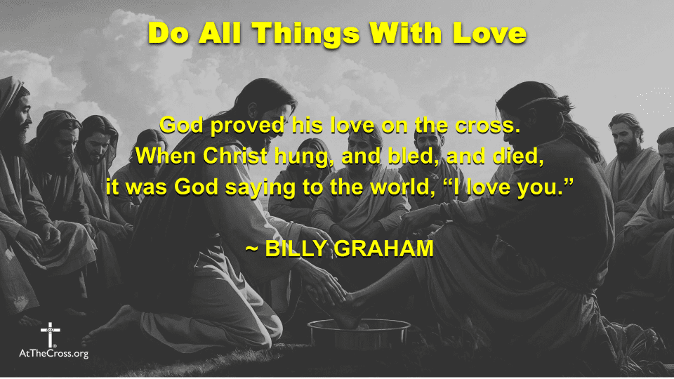 Do All Things With Love