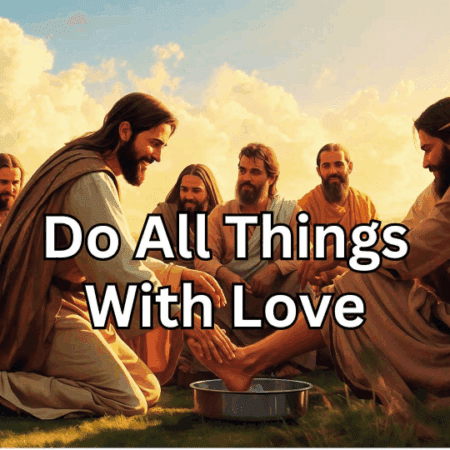 Do All Things With Love