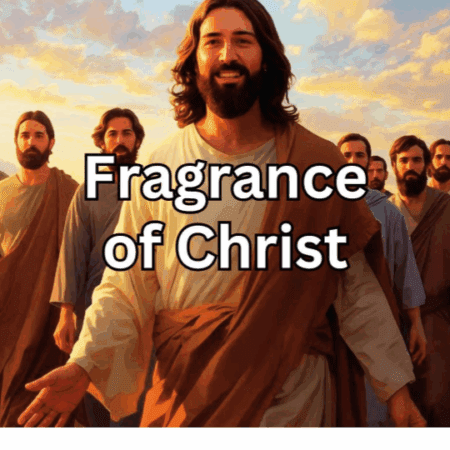 Fragrance of Christ