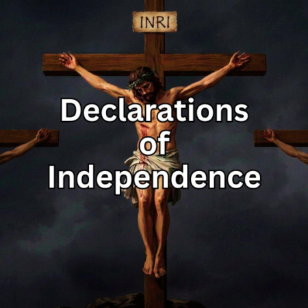 Declarations of Independence